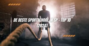 De beste sportschool in sp - TOP 10 [2024]