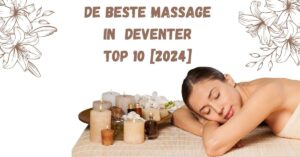 De beste massage in  Deventer - TOP 10 [2024]