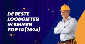 De beste loodgieter in Emmen - TOP 10 [2024]