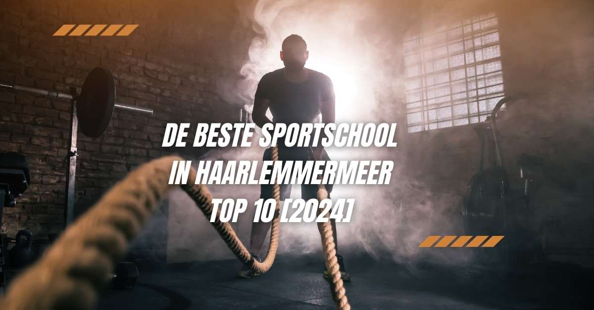 De beste sportschool in Haarlemmermeer - TOP 10 [2024]