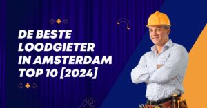 De beste loodgieter in Amsterdam - TOP 10 [2024]